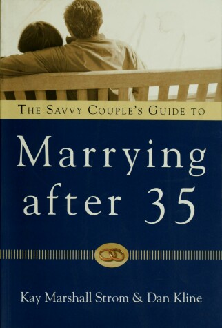 Book cover for The Savvy Couples' Guide to Marrying After 35