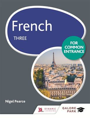 Book cover for French for Common Entrance Three