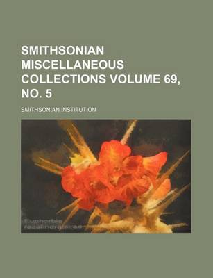 Book cover for Smithsonian Miscellaneous Collections Volume 69, No. 5