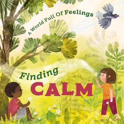 Book cover for A World Full of Feelings: Finding Calm