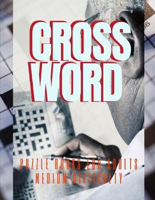 Book cover for Crossword Puzzle Books For Adults Medium Difficulty