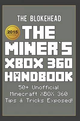 Book cover for The Miner's Xbox 360 Handbook