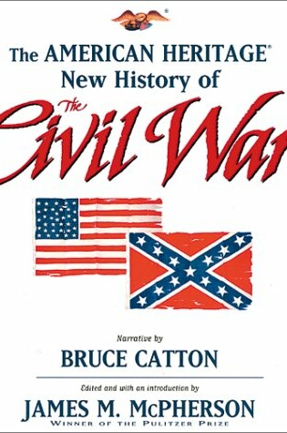 Cover of American Heritage New History of the Civil War