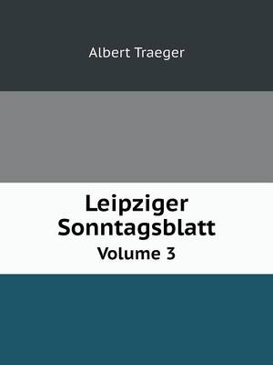 Book cover for Leipziger Sonntagsblatt Volume 3