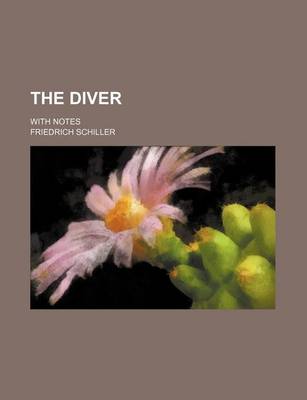 Book cover for The Diver; With Notes