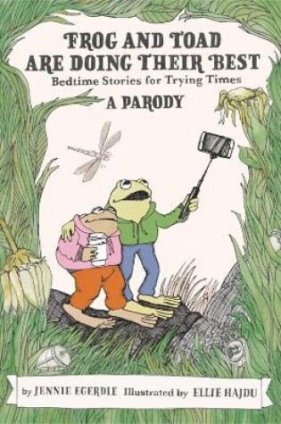 Cover of Frog and Toad are Doing Their Best [A Parody]