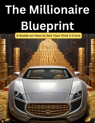 Book cover for The Millionaire Blueprint