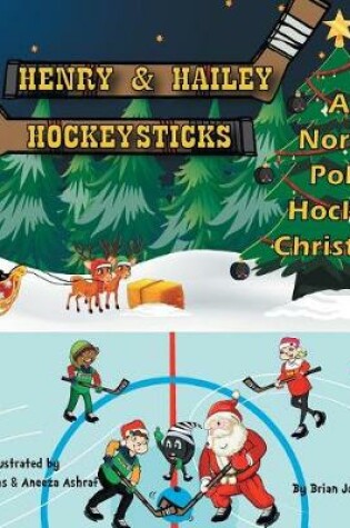 Cover of Henry and Hailey Hockeysticks