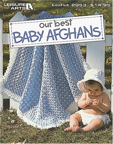 Book cover for Our Best Baby Afghans