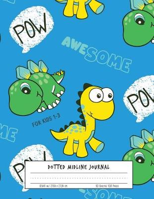 Book cover for Dotted Midline Journal For Kids 1-3