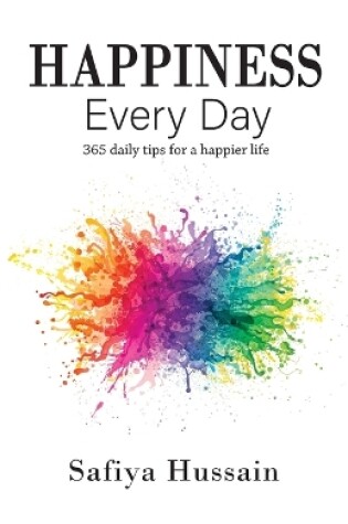 Cover of Happiness Every Day - 365 daily happy tips (Islamic book)