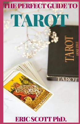 Book cover for The Perfect Guide to Tarot