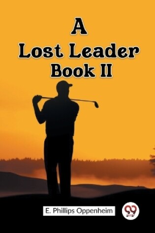 Cover of A Lost Leader Book II