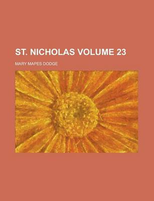 Book cover for St. Nicholas Volume 23