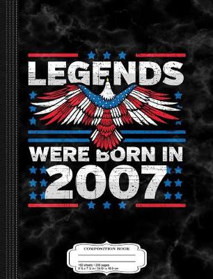 Book cover for Legends Were Born in 2007 Patriotic Birthday