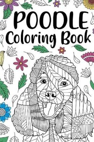 Cover of Poodle Coloring Book