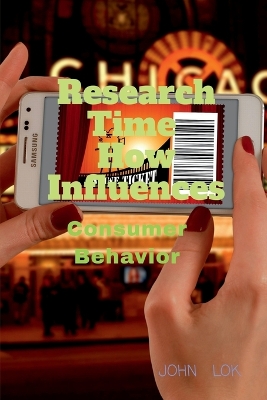 Book cover for Research Time How Influences Consumer Behavior