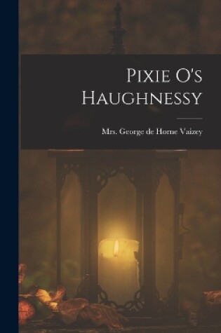 Cover of Pixie O's Haughnessy