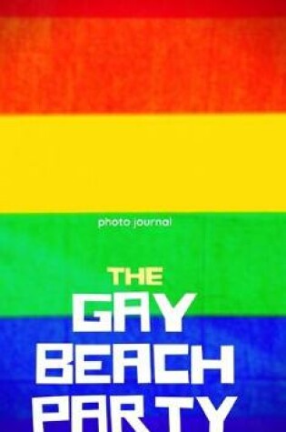 Cover of The Gay Beach Party