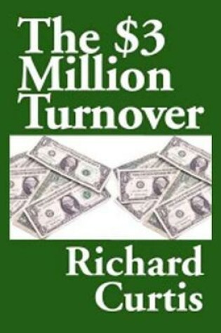 Cover of The $3 Million Turnover