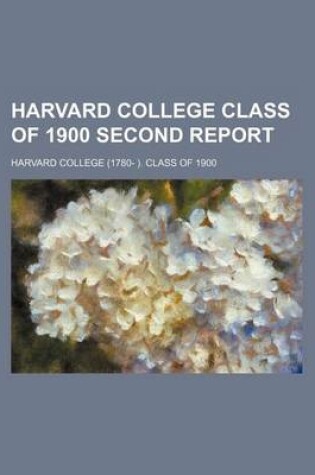 Cover of Harvard College Class of 1900 Second Report