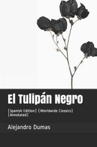 Cover of El Tulipan Negro