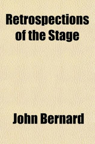 Cover of Retrospections of the Stage