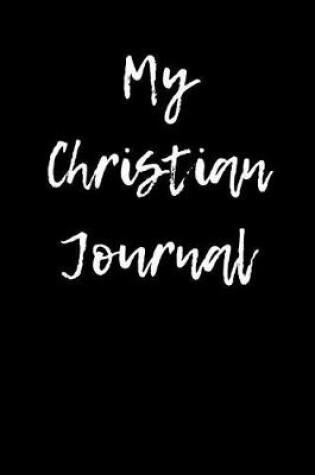 Cover of My Christian Journal