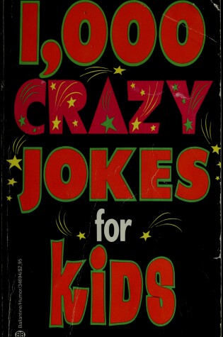 Cover of 1000 Crazy Jokes for Kids