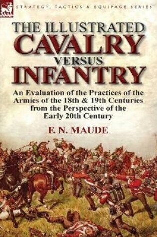 Cover of The Illustrated Cavalry Versus Infantry