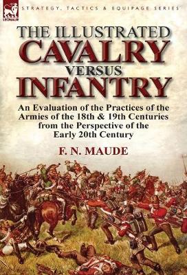 Book cover for The Illustrated Cavalry Versus Infantry