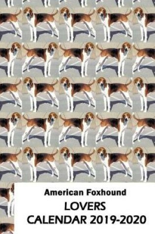 Cover of American Foxhound Lovers Calendar 2019-2020