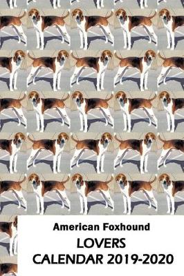 Book cover for American Foxhound Lovers Calendar 2019-2020