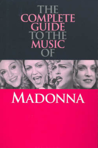 Cover of Complete Guide to the Music of Madonna