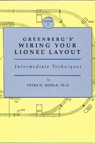 Cover of Greenberg's Wiring Your Lionel Layout