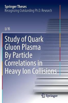 Cover of Study of Quark Gluon Plasma By Particle Correlations in Heavy Ion Collisions