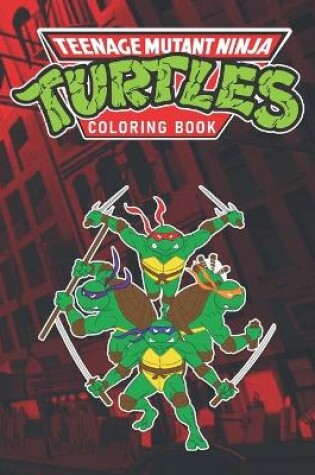 Cover of Teenage Mutant Ninja Turtles Coloring Book