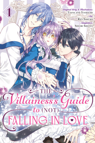 Cover of The Villainess's Guide to (Not) Falling in Love 01 (Manga)