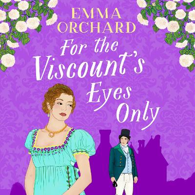 Book cover for For the Viscount's Eyes Only