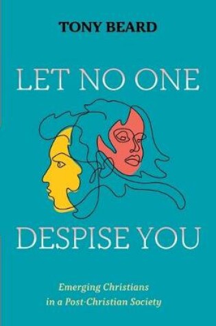 Cover of Let No One Despise You