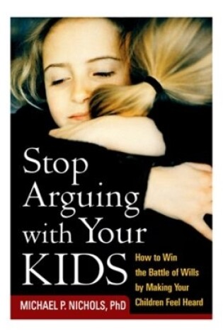 Cover of Stop Arguing with Your Kids