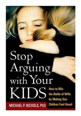 Book cover for Stop Arguing with Your Kids