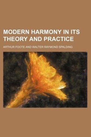 Cover of Modern Harmony in Its Theory and Practice