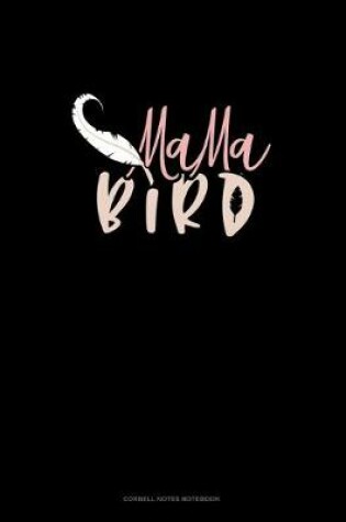 Cover of Mama Bird