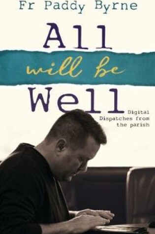 Cover of All Will Be Well