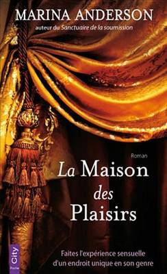 Cover of La Maison Des Plaisirs