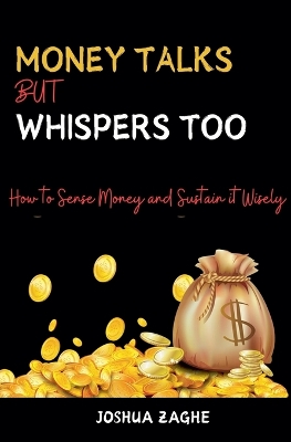 Book cover for Money Talks But Whispers Too