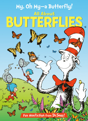 Book cover for My, Oh My--A Butterfly! All About Butterflies