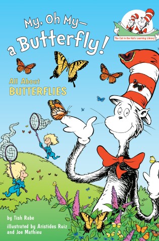 Cover of My, Oh My--A Butterfly! All About Butterflies