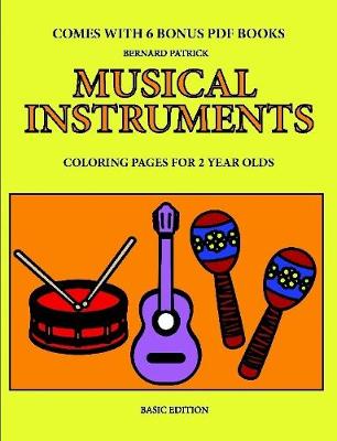 Book cover for Coloring Pages for 2 Year Olds (Musical Instruments)